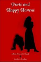 Ports and Happy Havens 1420812610 Book Cover