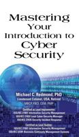 Mastering Your Introduction to Cyber Security 163491418X Book Cover