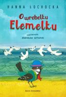 O wróbelku Elemelku 8310114621 Book Cover