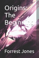 Origins: The Beginning B0GHF3LDBY Book Cover