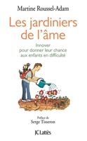 Les Jardiniers de l'Âme 2709637065 Book Cover
