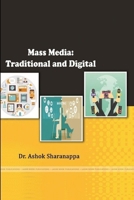 Mass Media: Traditional and Digital 1387908146 Book Cover