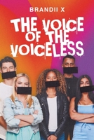 The Voice of the Voiceless 1662425503 Book Cover