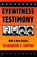 Eyewitness Testimony: With a new preface by the author 0674287762 Book Cover
