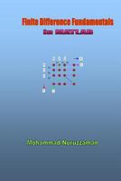 Finite Difference Fundamentals in MATLAB 1484845382 Book Cover