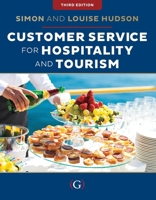 Customer Service in Tourism and Hospitality 1911396463 Book Cover