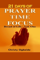 21 Days of Prayer Time Focus 1981338667 Book Cover