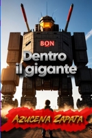 Dentro il gigante B0CFZ9FHVJ Book Cover