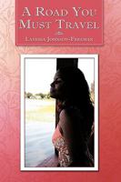 A Road You Must Travel 1452023956 Book Cover