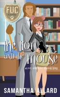 The Lion and the Mouse B09S5DWM23 Book Cover