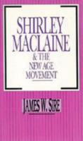 Shirley Maclaine and the New Age Movement (Viewpoint Pamphlet) 0830811060 Book Cover