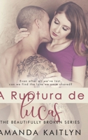 A Ruptura de Lucas 4824107865 Book Cover