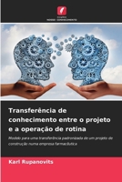Transferência de conhecimento entre o projeto e a operação de rotina (Portuguese Edition) 6208465958 Book Cover