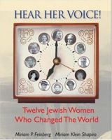 Hear Her Voice: Twelve Jewish Women Who Changed the World 1932687785 Book Cover