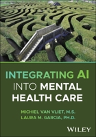 Integrating AI into Mental Health Care 1394367341 Book Cover
