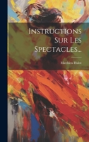 Instructions Sur Les Spectacles... 1272538176 Book Cover