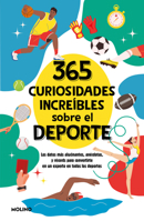 365 curiosidades del deporte. Los datos más alucinantes, anécdotas y récords / 365 Incredible Facts About Sports (Spanish Edition) 8427246862 Book Cover