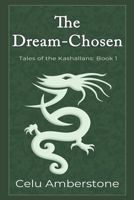 The Dream-Chosen 1777537932 Book Cover