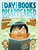 The Day the Books Disappeared 1368110657 Book Cover
