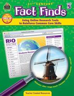 Fact Finds: Using Online Research Tools to Reinforce Common Core Skills, Grade 5 1420634941 Book Cover