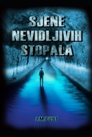 Sjene nevidljivih stopala B0C9SP2HTV Book Cover