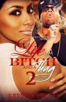 The Life Of A Bitch And A Thug 2 153093625X Book Cover