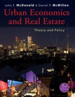 Urban Economics and Real Estate: Theory and Policy 1405131187 Book Cover