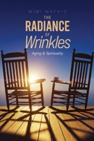 The Radiance Of Winkles: Aging And Spirituality B0GKC2D5MF Book Cover