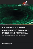 Ruolo Dell'electronic Banking Nello Stimolare l'Inclusione Finanziaria (Italian Edition) 6208042038 Book Cover