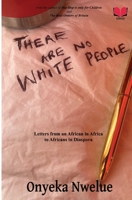 There Are No White People 173969340X Book Cover
