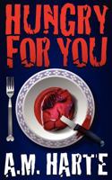 Hungry for You 1926959299 Book Cover