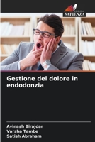 Gestione del dolore in endodonzia 6206314561 Book Cover