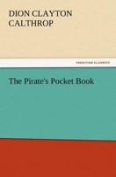 The Pirate's Pocket Book 3847212605 Book Cover