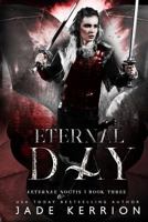 Eternal Day 1542941148 Book Cover