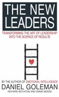 The New Leaders: Transforming the Art of Leadership into the Science of Results 0751533815 Book Cover