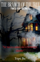 The branch of the tree - Twisted secrets B0GJ6FPB5C Book Cover