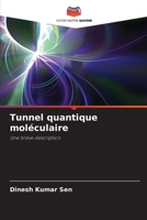 Tunnel quantique moléculaire (French Edition) 6207733371 Book Cover