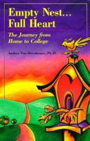 Empty Nest ... Full Heart: The Journey from Home to College 0961980621 Book Cover