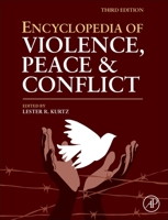 Encyclopedia of Violence, Peace, and Conflict 0128201959 Book Cover