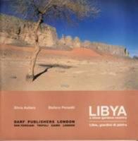 Libya, a Stone Gardens Country - Libia, Giardini Di Pietra 1850772509 Book Cover