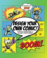 Design Your Own Comic: Writing Workbook and Blank Comic Book Green Superhero Theme 1675986681 Book Cover