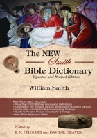 The New Smith Bible Dictionary: Updated and Revised Edition B0006BO9SW Book Cover