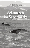 Schimären im Supermarkt (German Edition) 3384291581 Book Cover