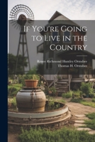 If You're Going to Live in the Country 1021954748 Book Cover