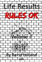 Life Results Rules OK - Volume 1 1471642933 Book Cover