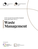 ILMS Concept Documentation Standard - Waste Management (HMS-WSM-CDS-25) B0FTS6JXFR Book Cover