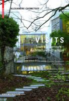 Visits - Alexandre Chemetoff: Town and Territory Architecture in Dialogue 3034601123 Book Cover
