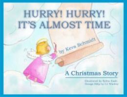 Hurry, Hurry it's almost time 1935805606 Book Cover