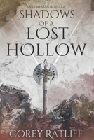 Shadows of a Lost Hollow: An Elmerïan Novella (Elmerïan Chronicles) B0DL3FM4K7 Book Cover