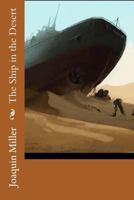 The Ship in the Desert 1511534265 Book Cover